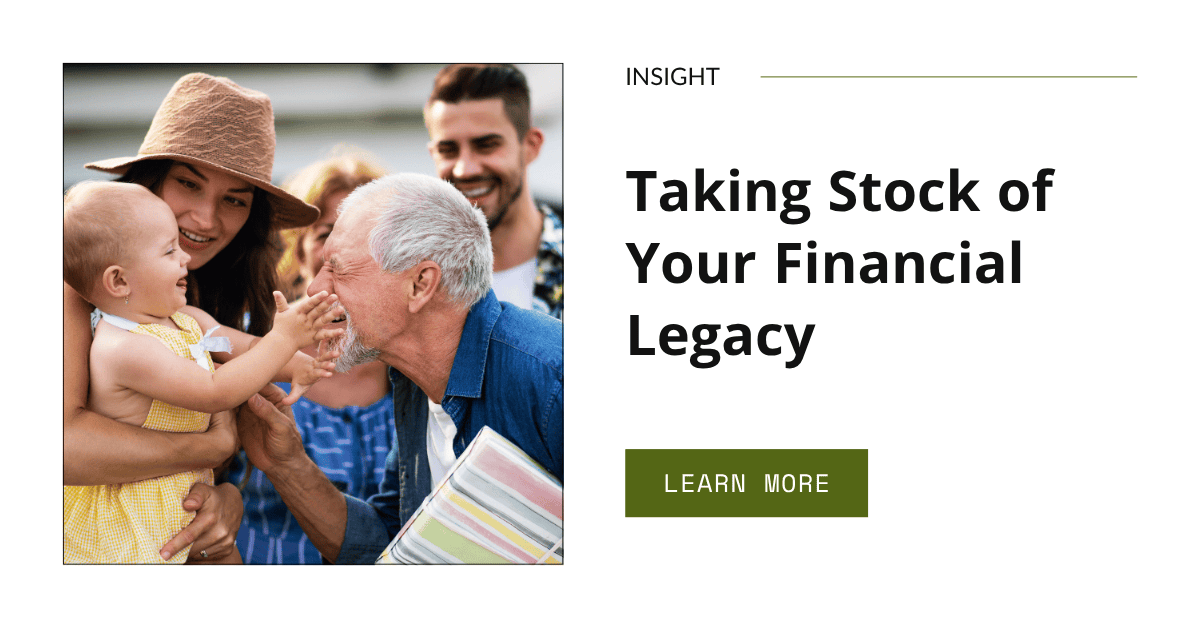Larry Mathis Taking Stock of Your Financial Legacy - Mathis Wealth Management